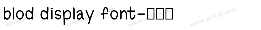 blod display font字体转换